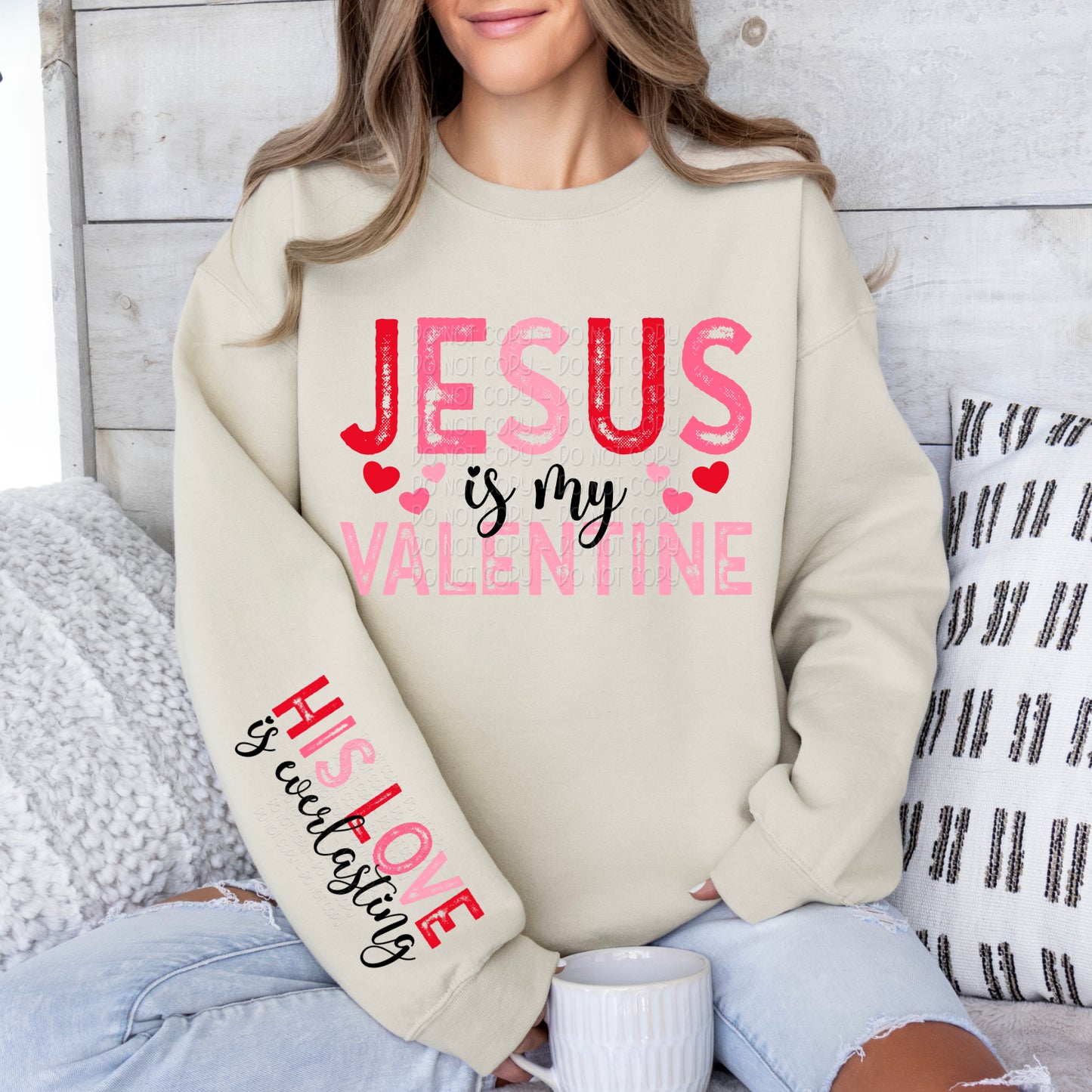 Jesus Is My Valentine w/ Matching Sleeve 1 - Digital Design PNG