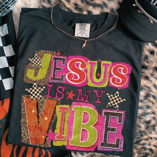 Jesus Is My Vibe 1 - 2025 Digital PNG Design