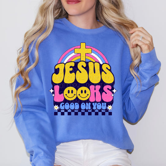 Jesus Looks Good On You 1 - Digital Design PNG