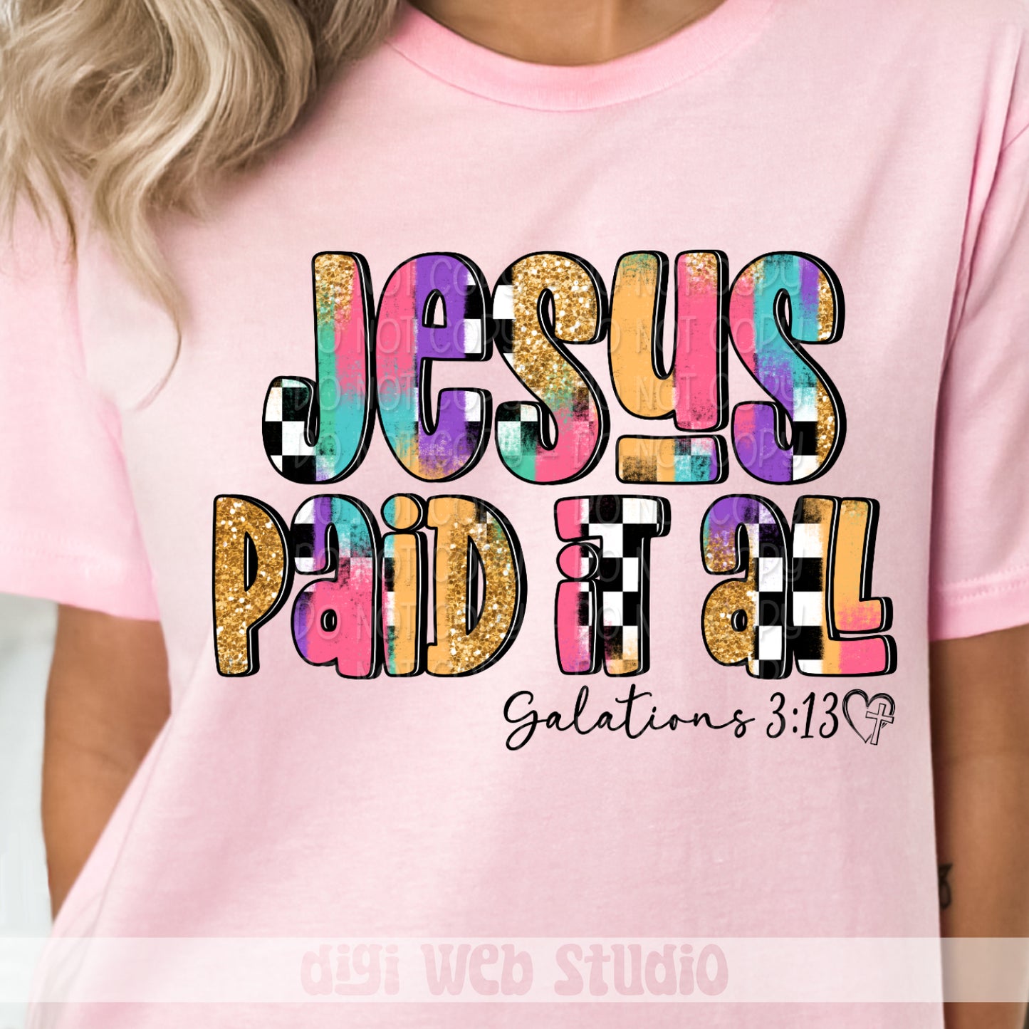 Jesus Paid It All 1 - 2025 Digital PNG Design