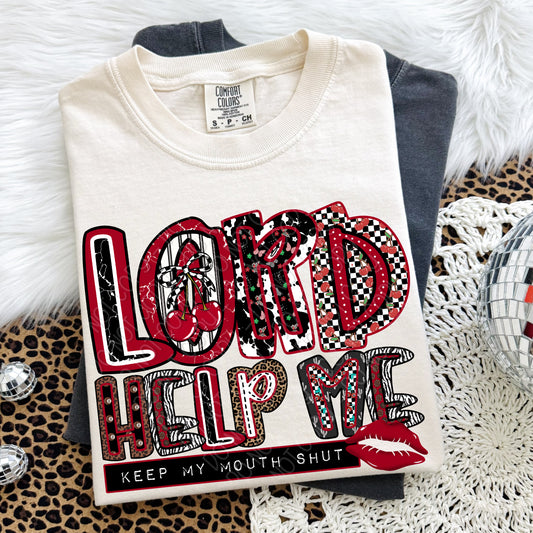 Lord Help Me Keep My Mouth Shut 1 - 2026 Digital PNG Design