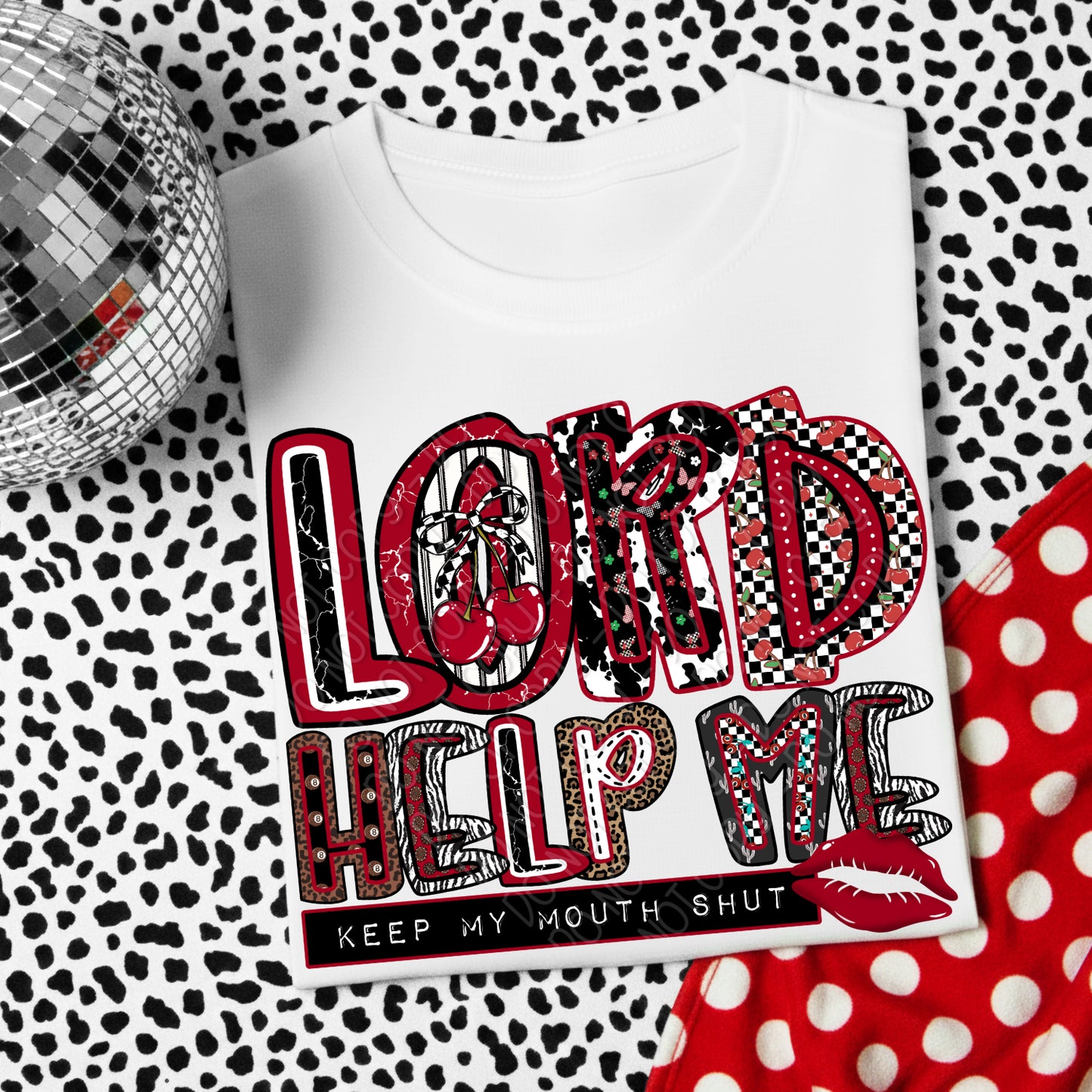 Lord Help Me Keep My Mouth Shut 1 - 2026 Digital PNG Design