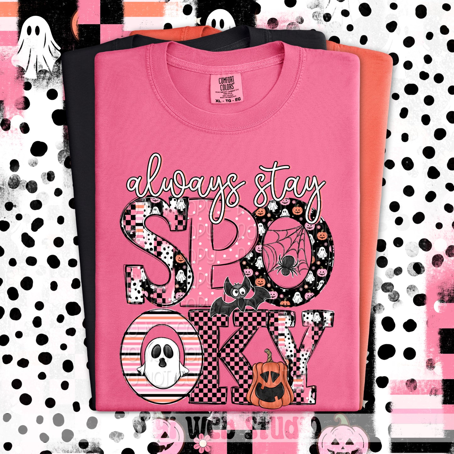 Always Stay Spooky 1 - 2025 Digital PNG Design