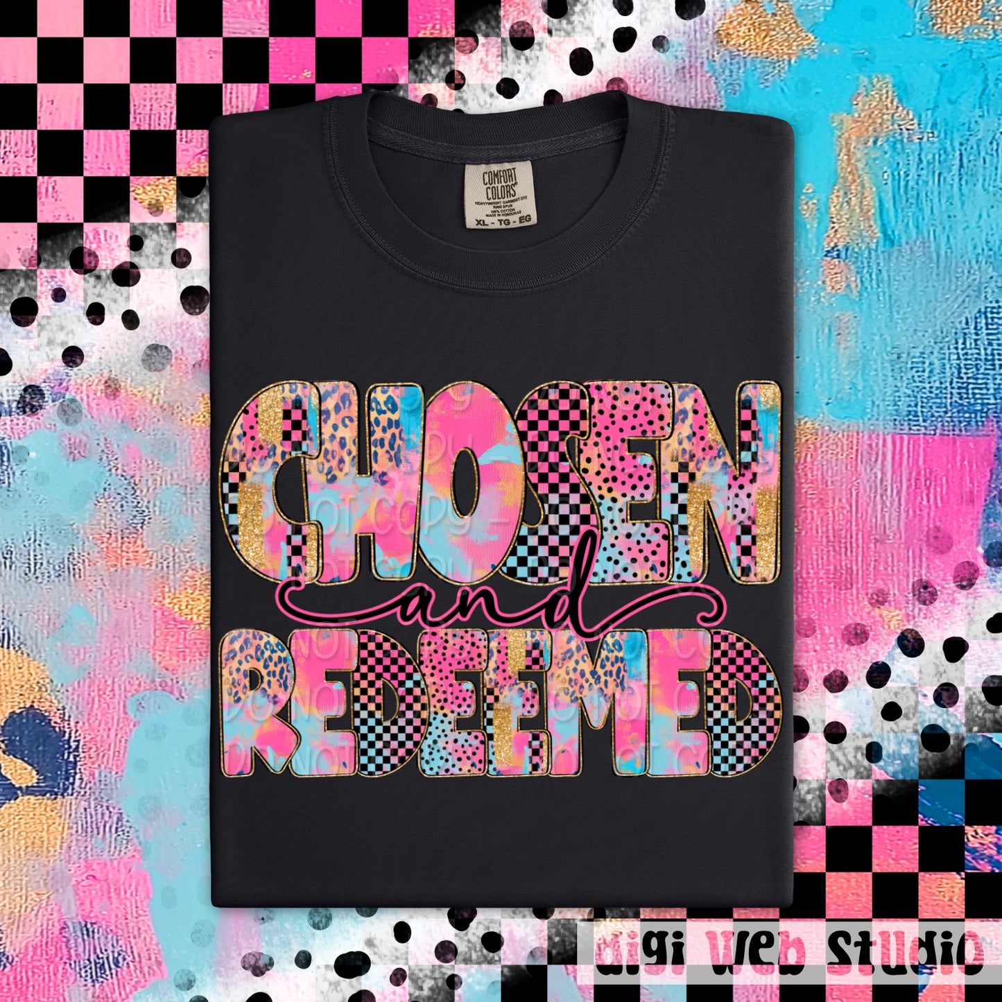 Chosen and Redeemed 1 - 2025 Digital PNG Design