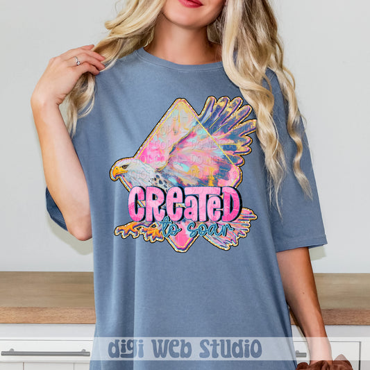 Created To Soar 1 - 2025 Digital PNG Design