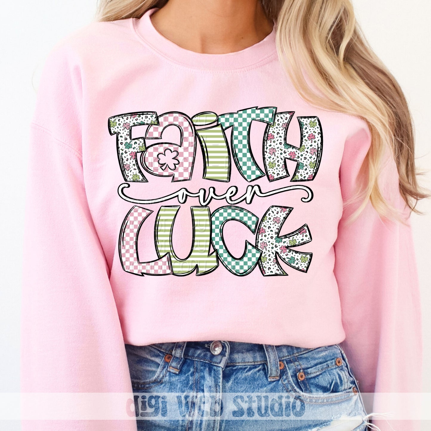 Faith Over Luck 1 - 2025 Digital PNG Design