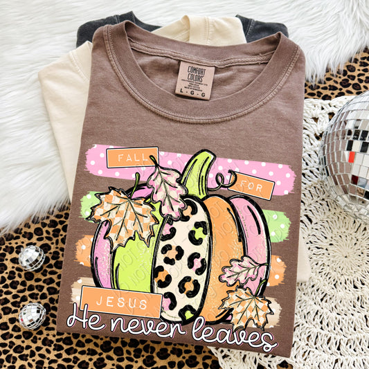 Fall For Jesus He Never Leaves 1 - 2026 Digital PNG Design