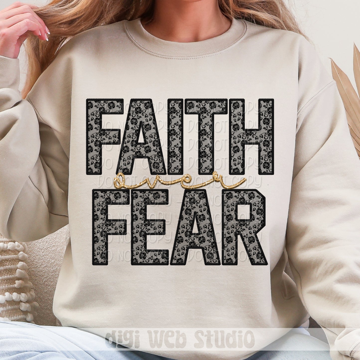 Faux Embroidery Black Lace Faith Over Fear 1 - 2025 Digital PNG Design