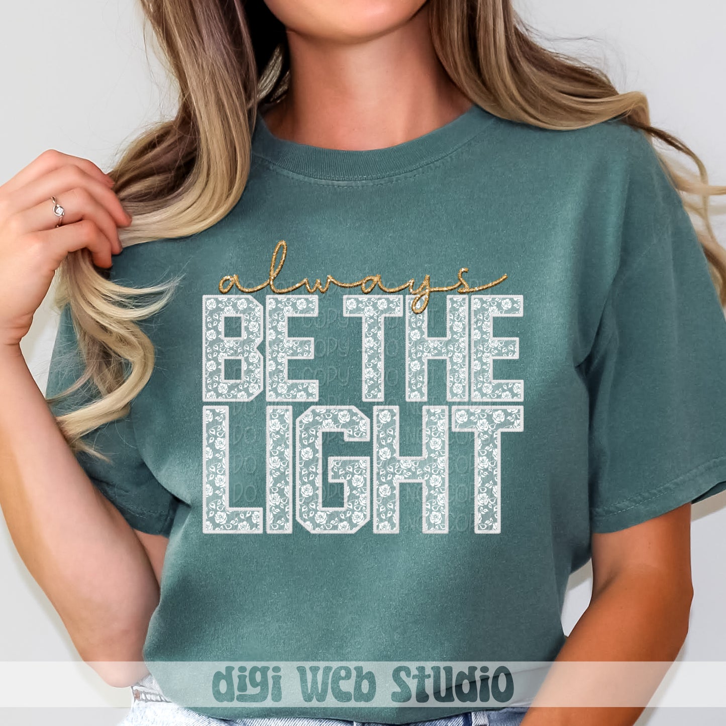 Faux Embroidery White Lace Always Be The Light 1 - 2025 Digital PNG Design