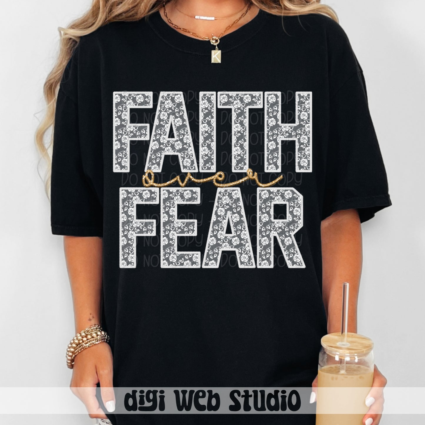 Faux Embroidery White Lace Faith Over Fear 1 - 2025 Digital PNG Design