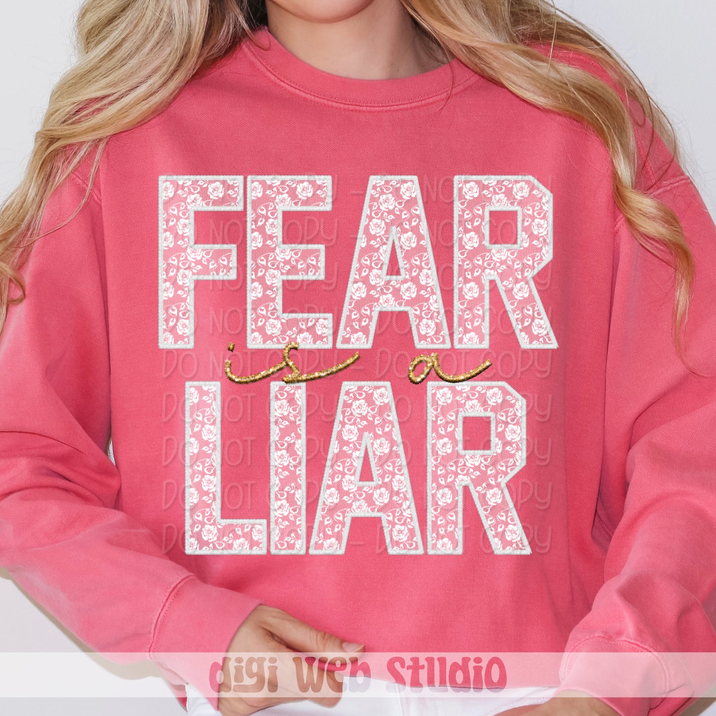 Faux Embroidery White Lace Fear Is A Liar 1 - 2025 Digital PNG Design