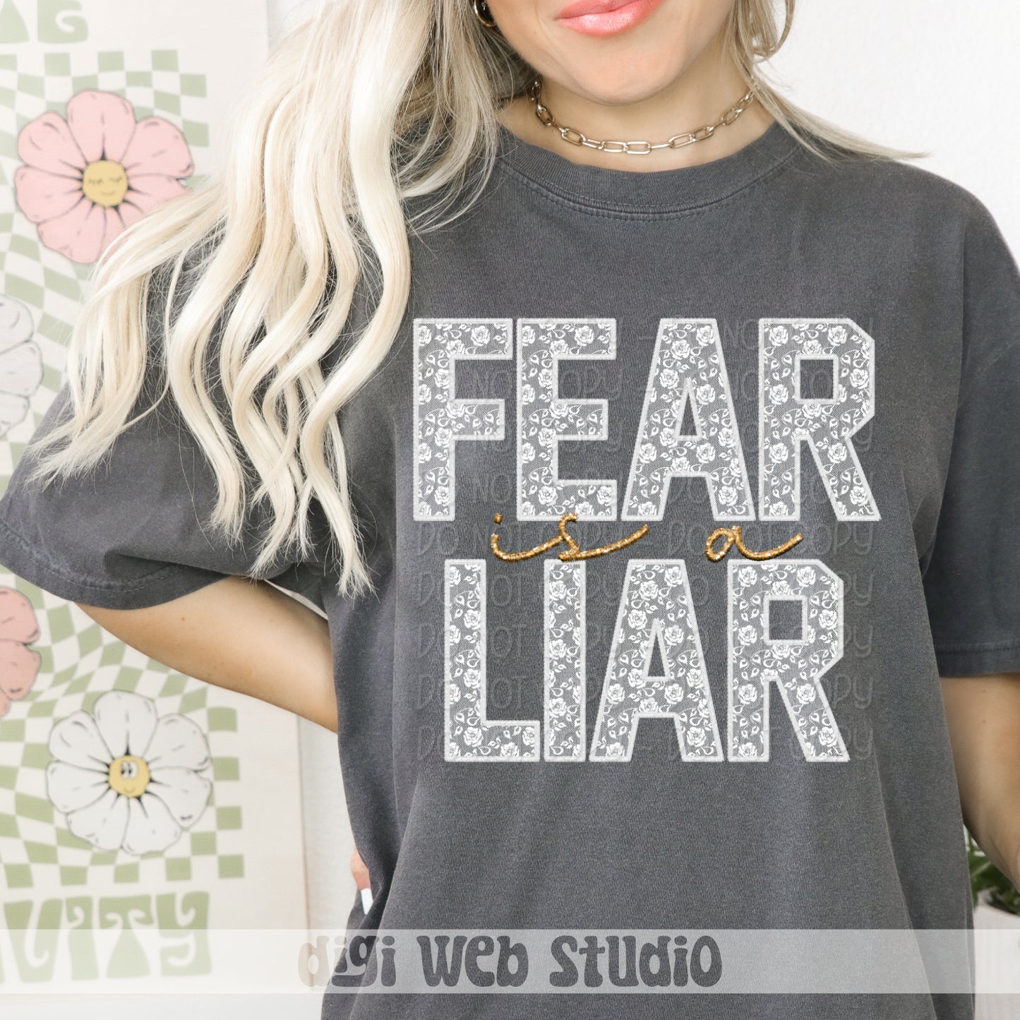 Faux Embroidery White Lace Fear Is A Liar 1 - 2025 Digital PNG Design