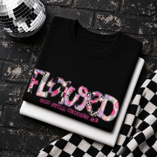 Flawed God Still Chooses Me 1 - 2026 Digital PNG Design