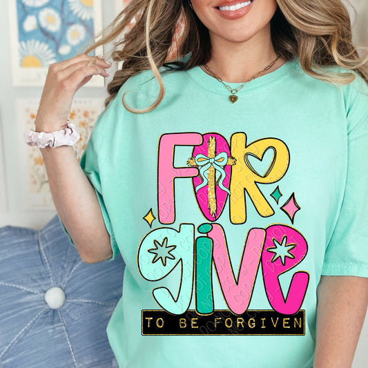 Forgive To Be Forgiven 1 - 2026 Digital PNG Design