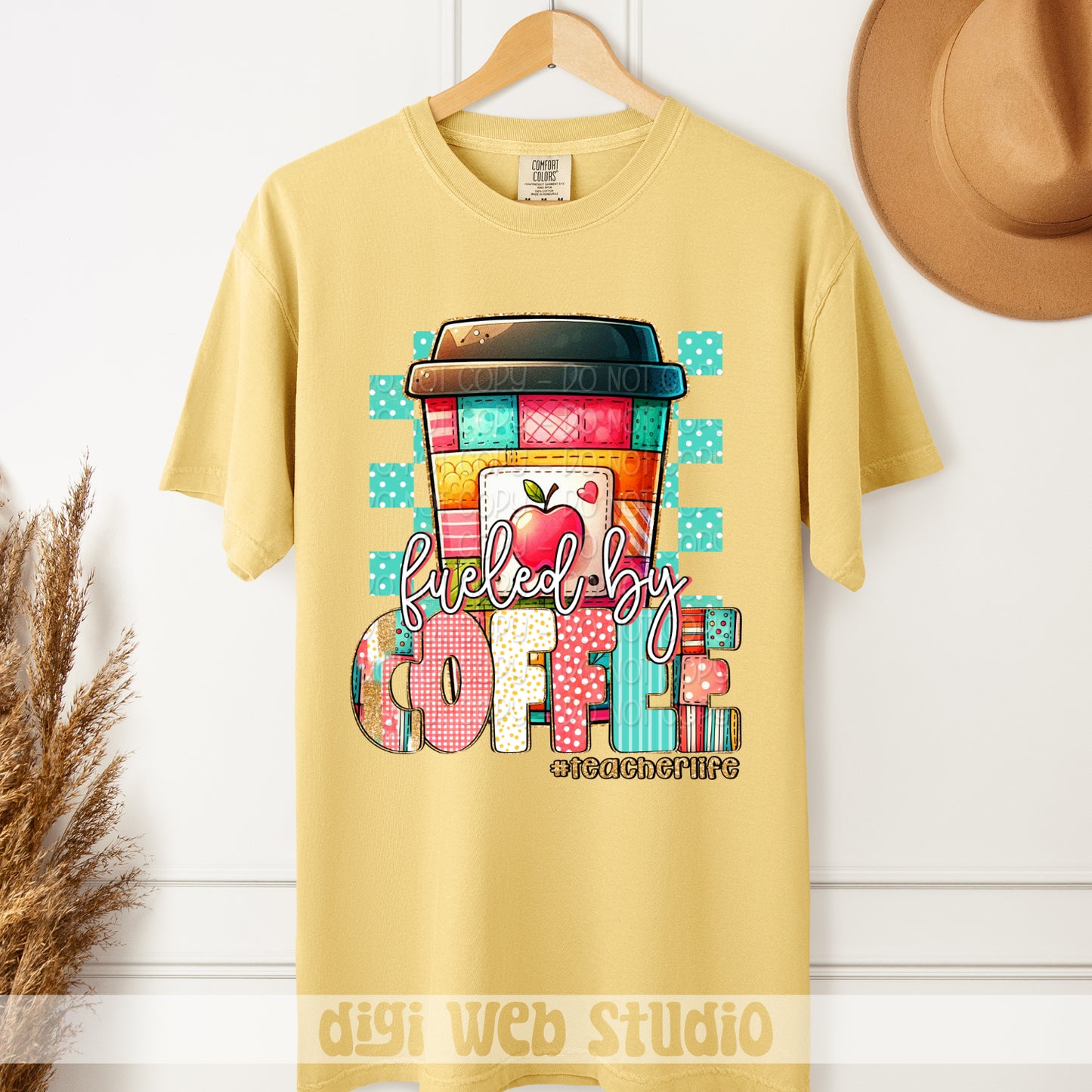 Fueled By Coffee Teacher Life 1 - 2025 Digital PNG Design