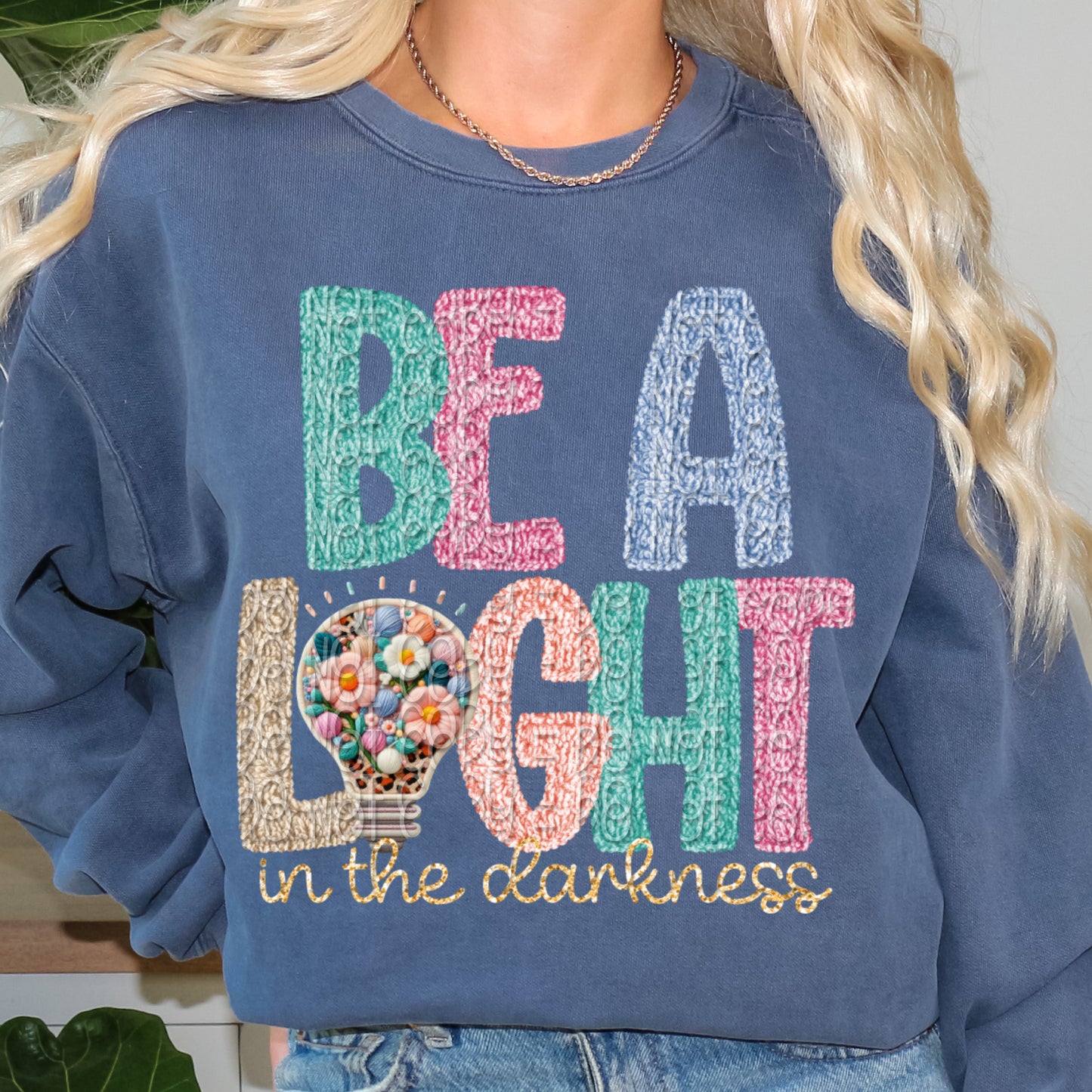 Faux Yarn Be A Light In The Darkness 1 - 2025 Digital PNG Design