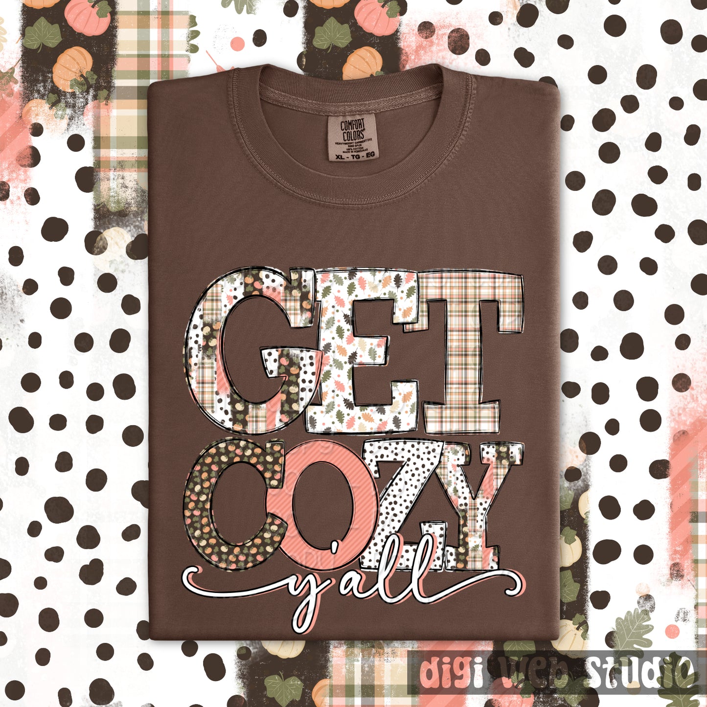 Get Cozy Y'all 1 - 2025 Digital PNG Design
