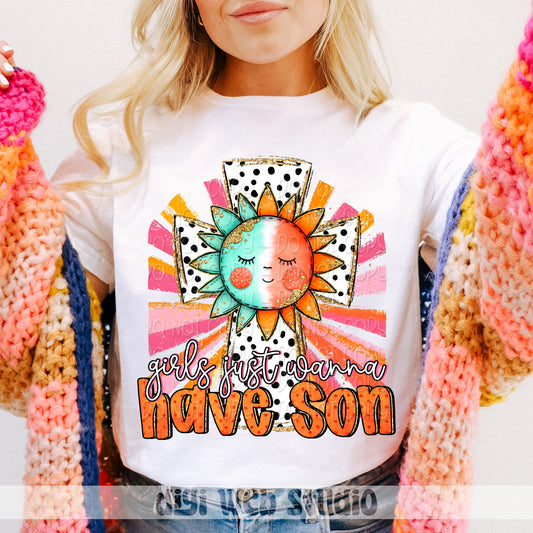 Girls Just Wanna Have Son 1 - 2025 Digital PNG Design