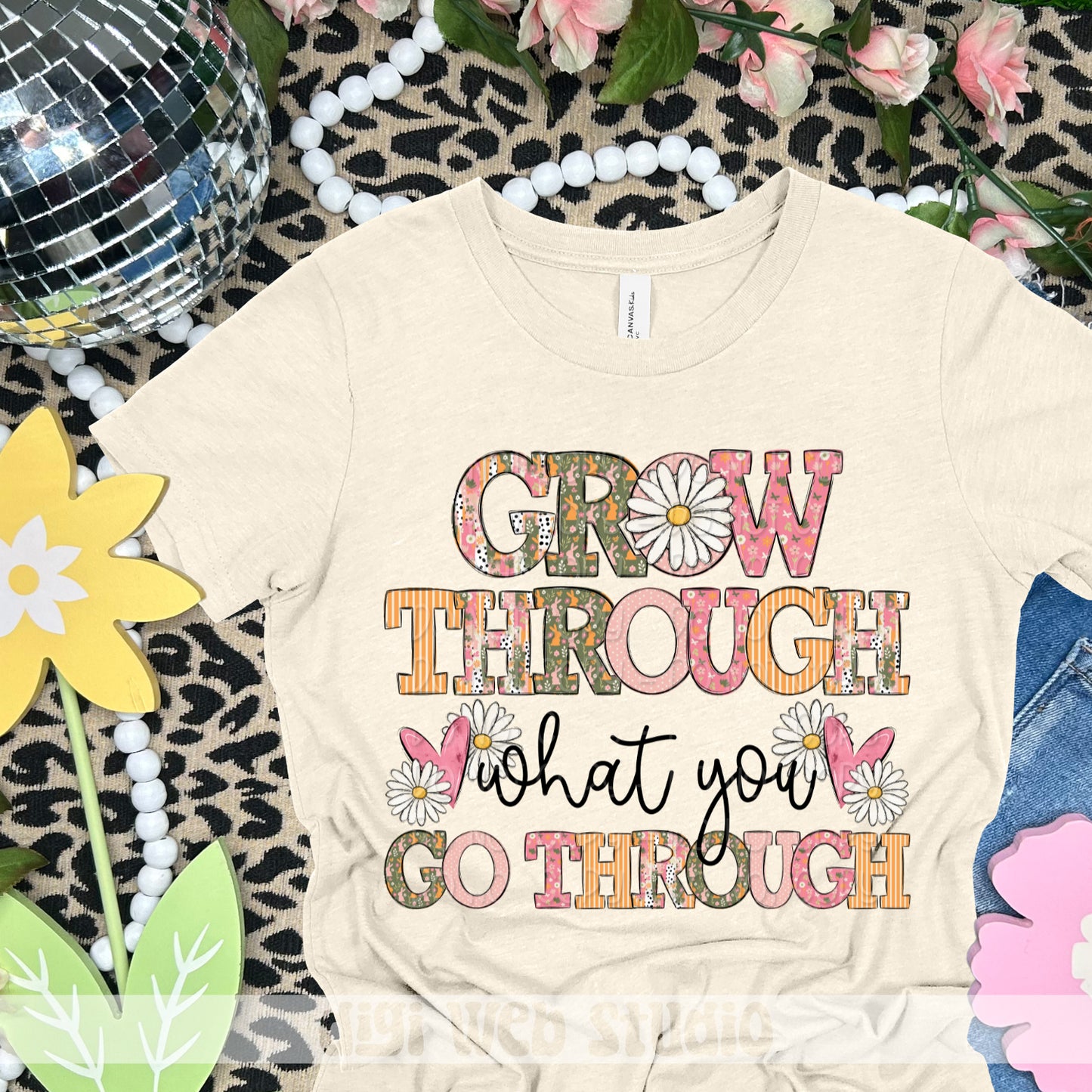 Grow Through What You Go Through 1 - 2025 Digital PNG Design