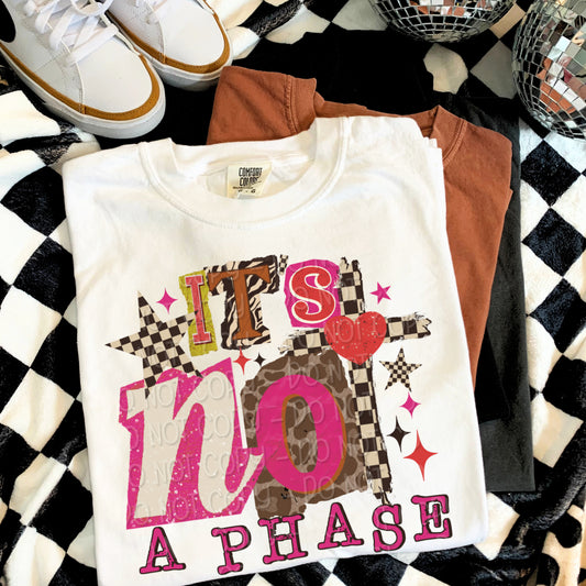 It's Not A Phase 1 - 2025 Digital PNG Design