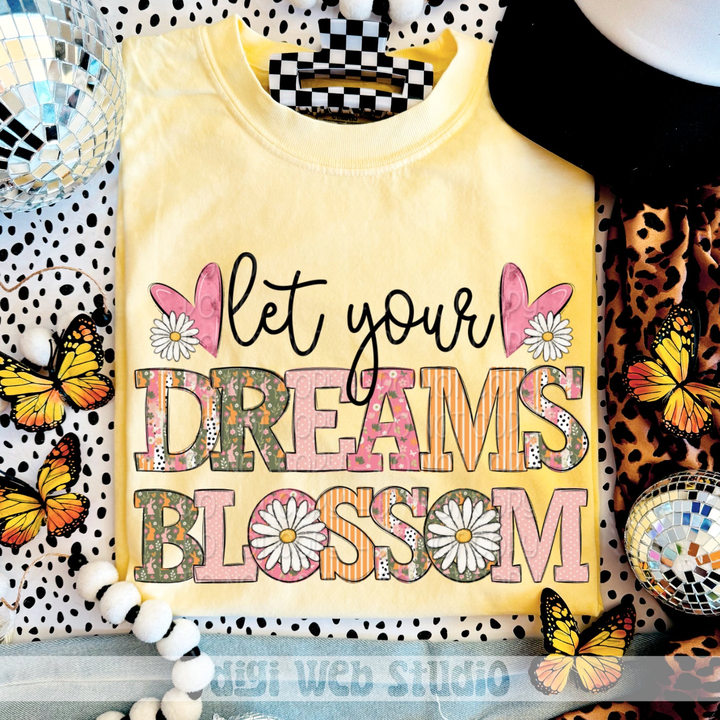 Let Your Dreams Blossom 1 - 2025 Digital PNG Design