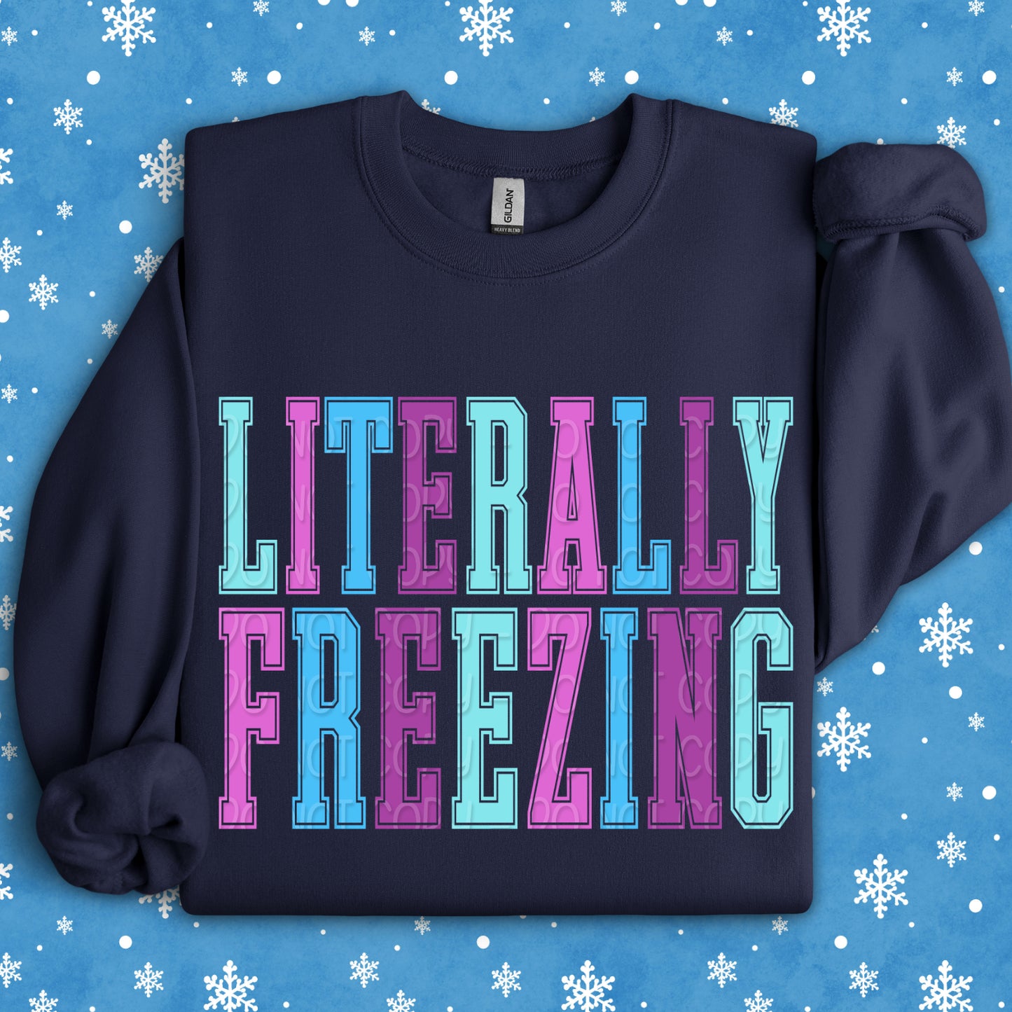 Literally Freezing 1 - 2025 Digital PNG Design
