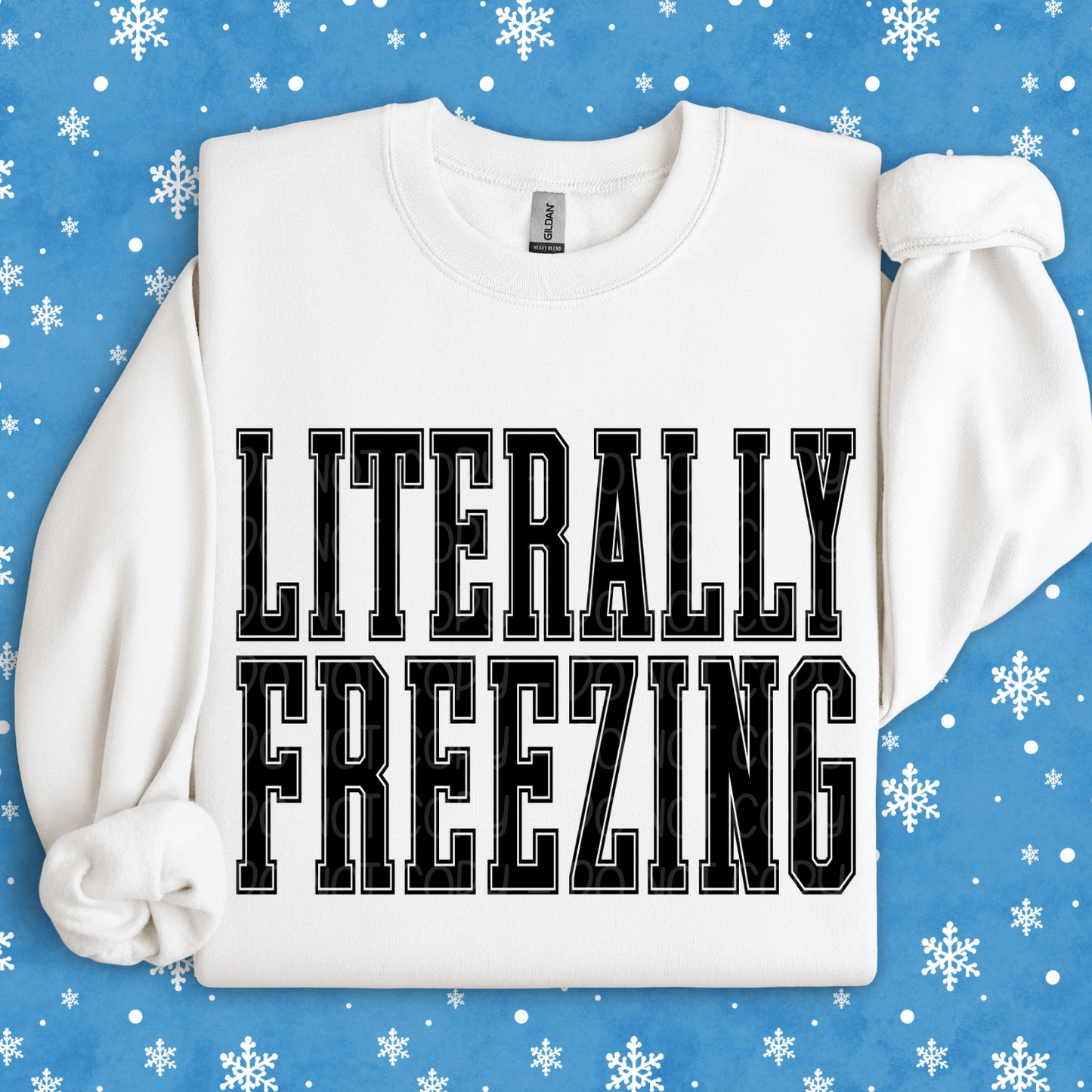 Literally Freezing 1 - 2025 Digital PNG Design