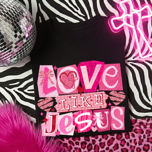 Love Like Jesus 1 - 2025 Digital PNG Design