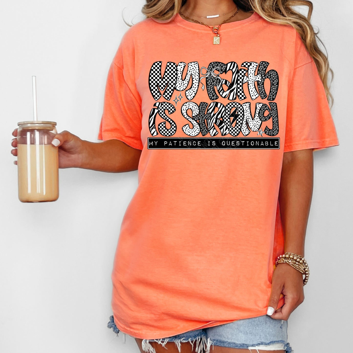My Faith Is Strong My Patience Is Questionable 1 - 2026 Digital PNG Design