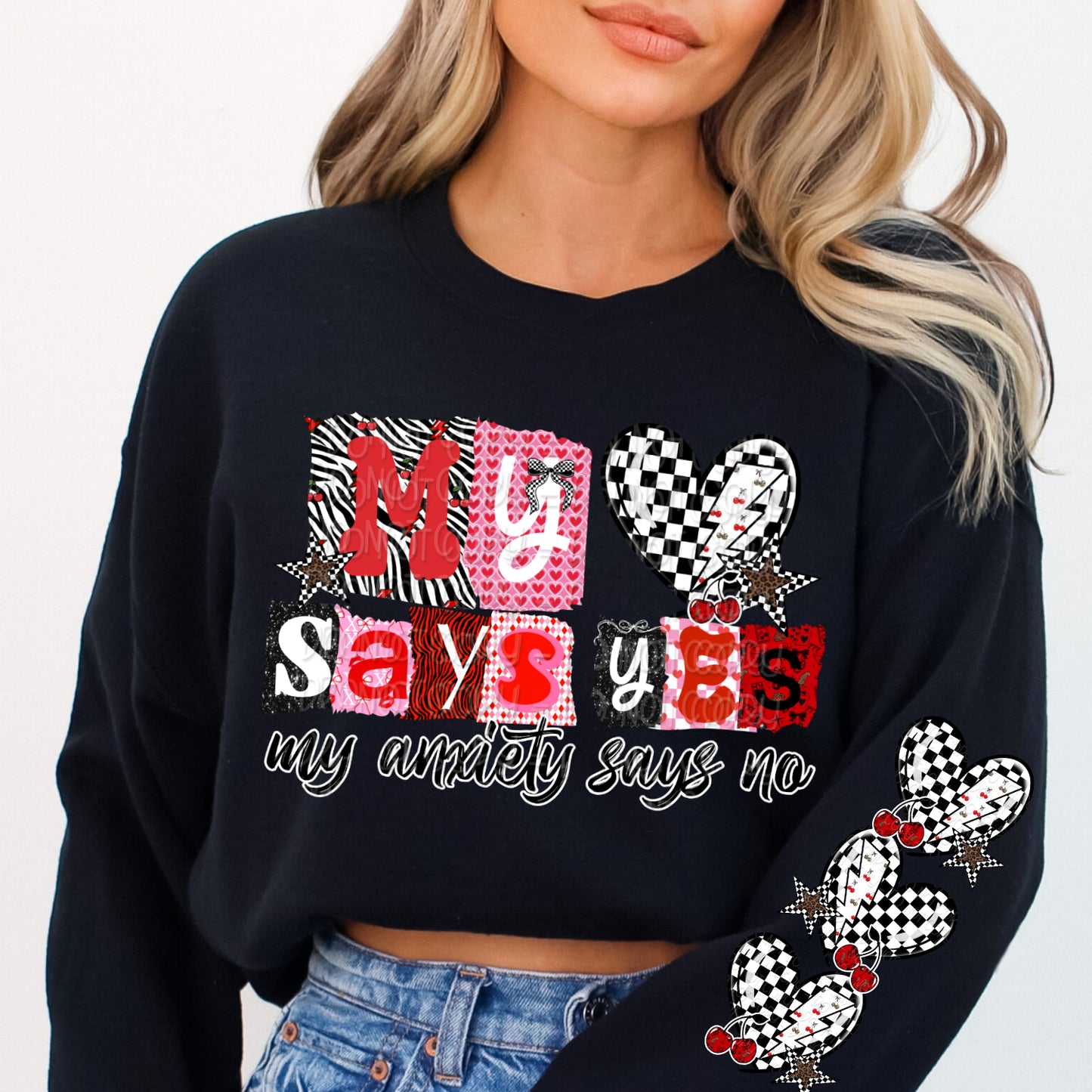 My Heart Says Yes My Anxiety Says No 1 - Digital PNG Design w/ Sleeve