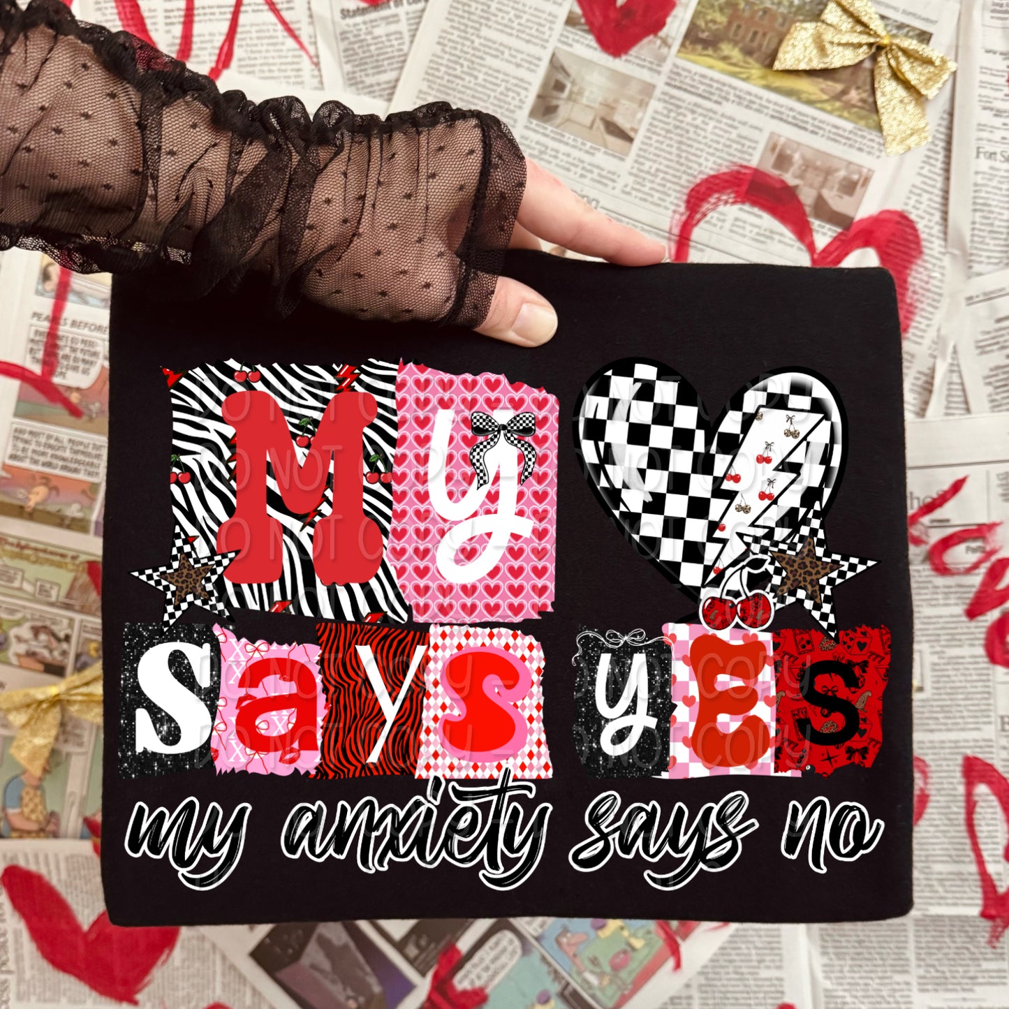 My Heart Says Yes My Anxiety Says No 1 - Digital PNG Design w/ Sleeve