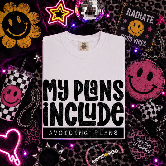 My Plans Include Avoiding Plans 1 - 2026 Digital PNG Design