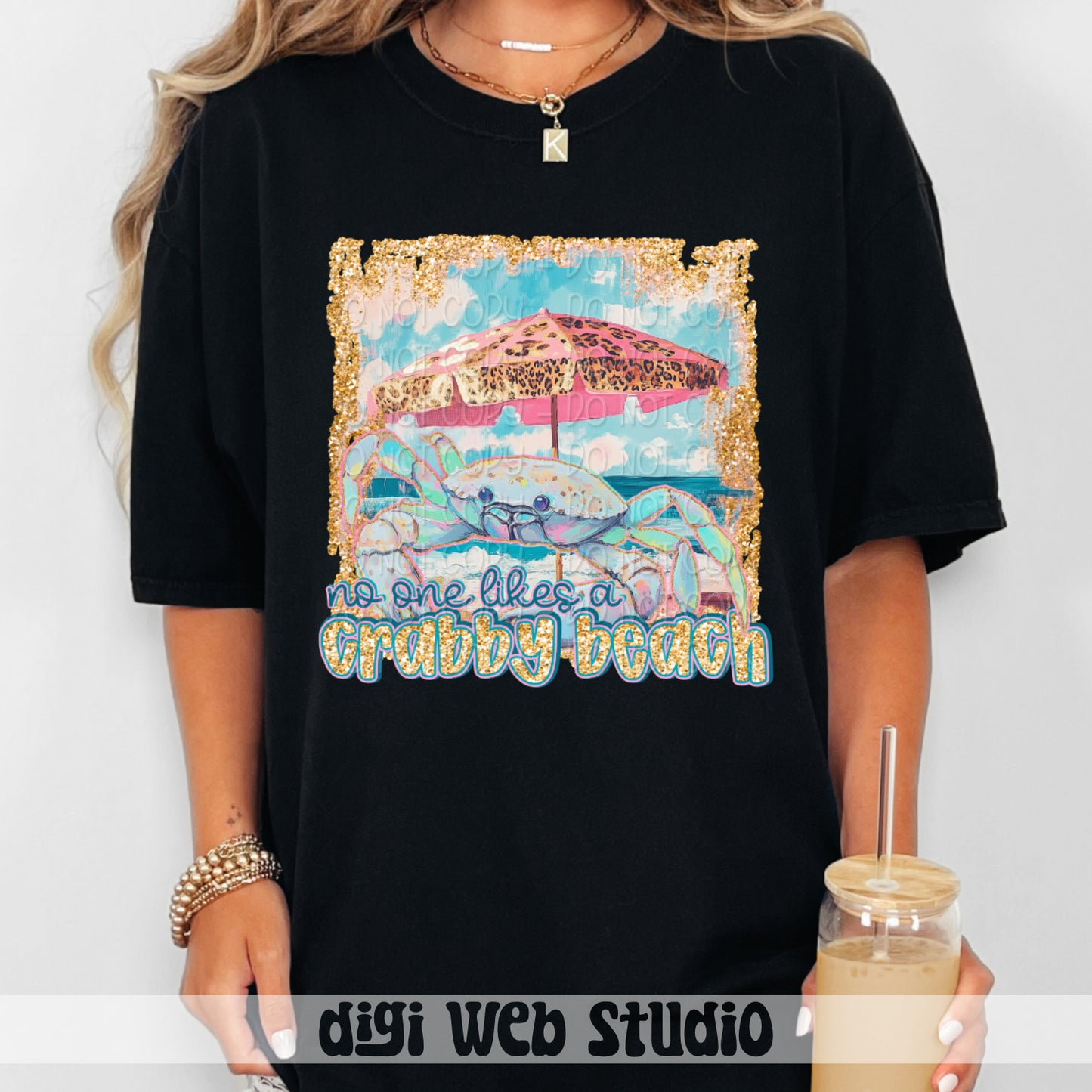 No One Likes A Crabby Beach 1 - 2025 Digital PNG Design