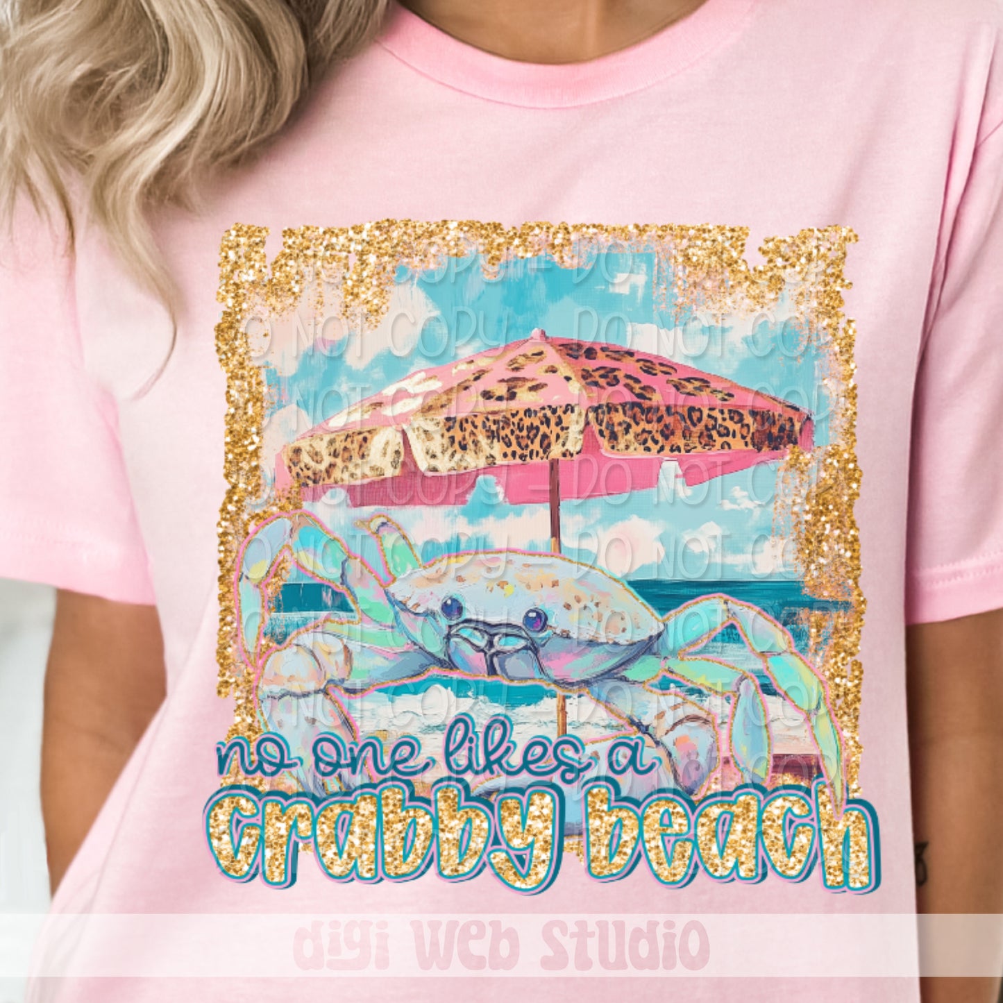 No One Likes A Crabby Beach 1 - 2025 Digital PNG Design