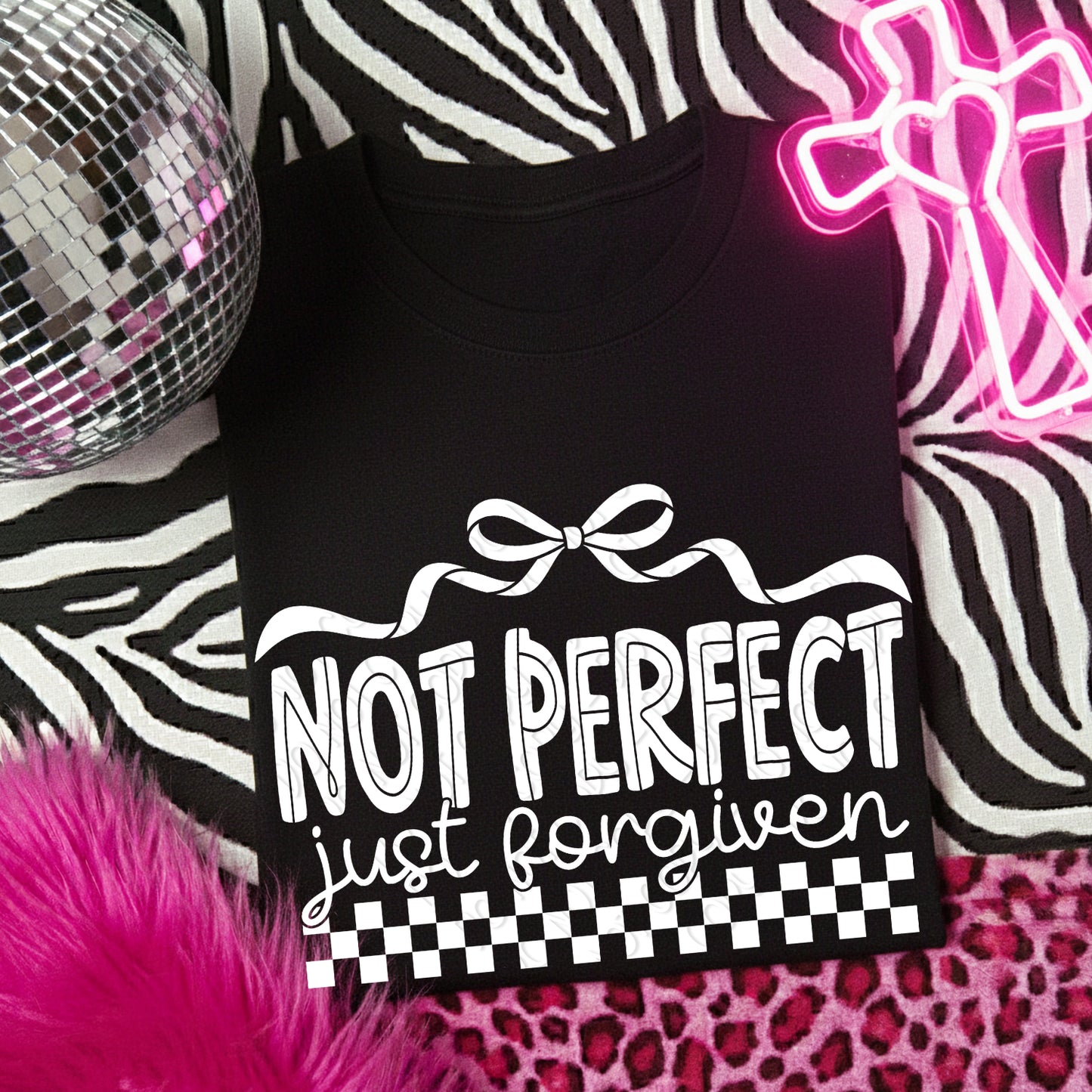 Not Perfect Just Forgiven 1 - 2026 Digital PNG Design