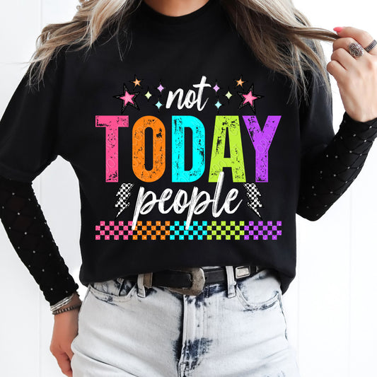 Not Today People 1 - 2026 Digital PNG Design