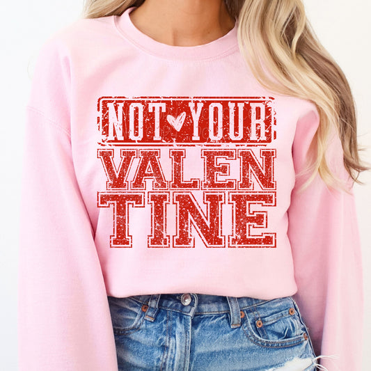 Not Your Valentine 1 - 2025 Digital PNG Design