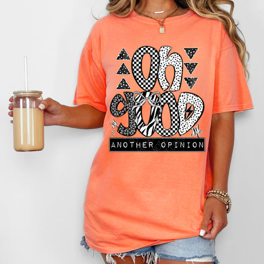Oh Good Another Opinion 1 - 2026 Digital PNG Design