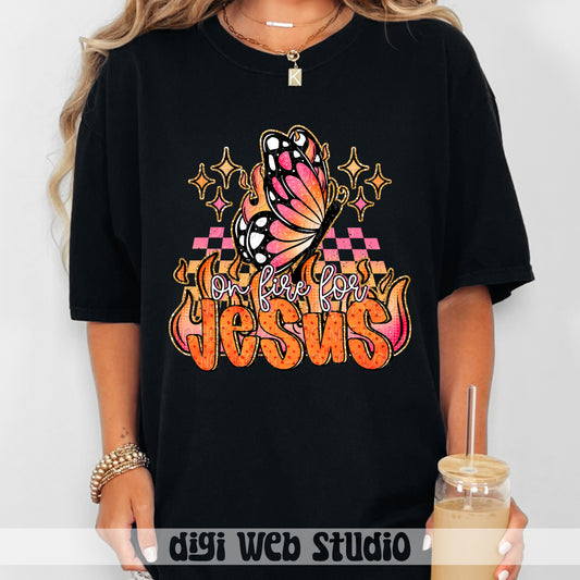 On Fire For Jesus 1 - 2025 Digital PNG Design