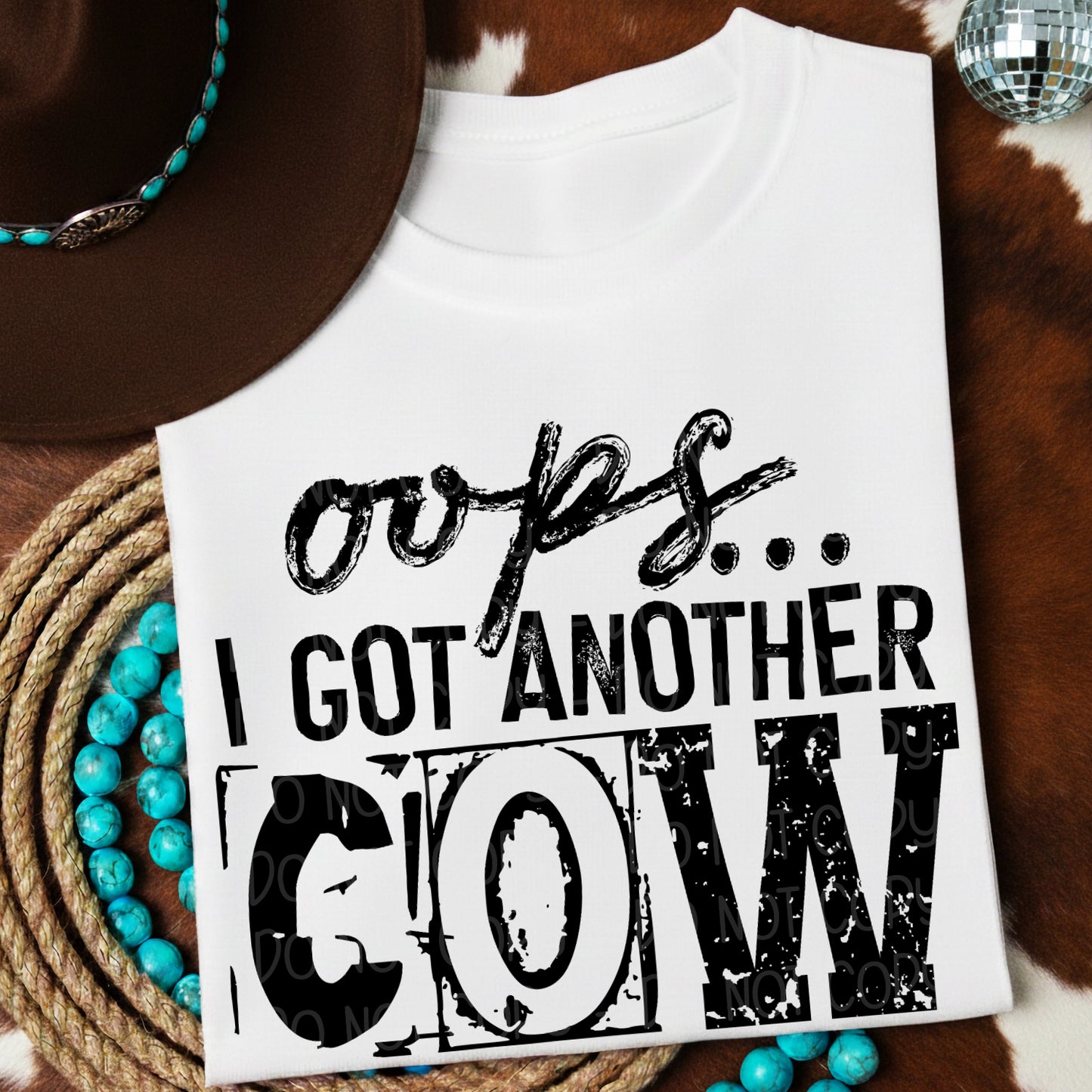 Oops I Got Another Cow 1 - Digital PNG Design