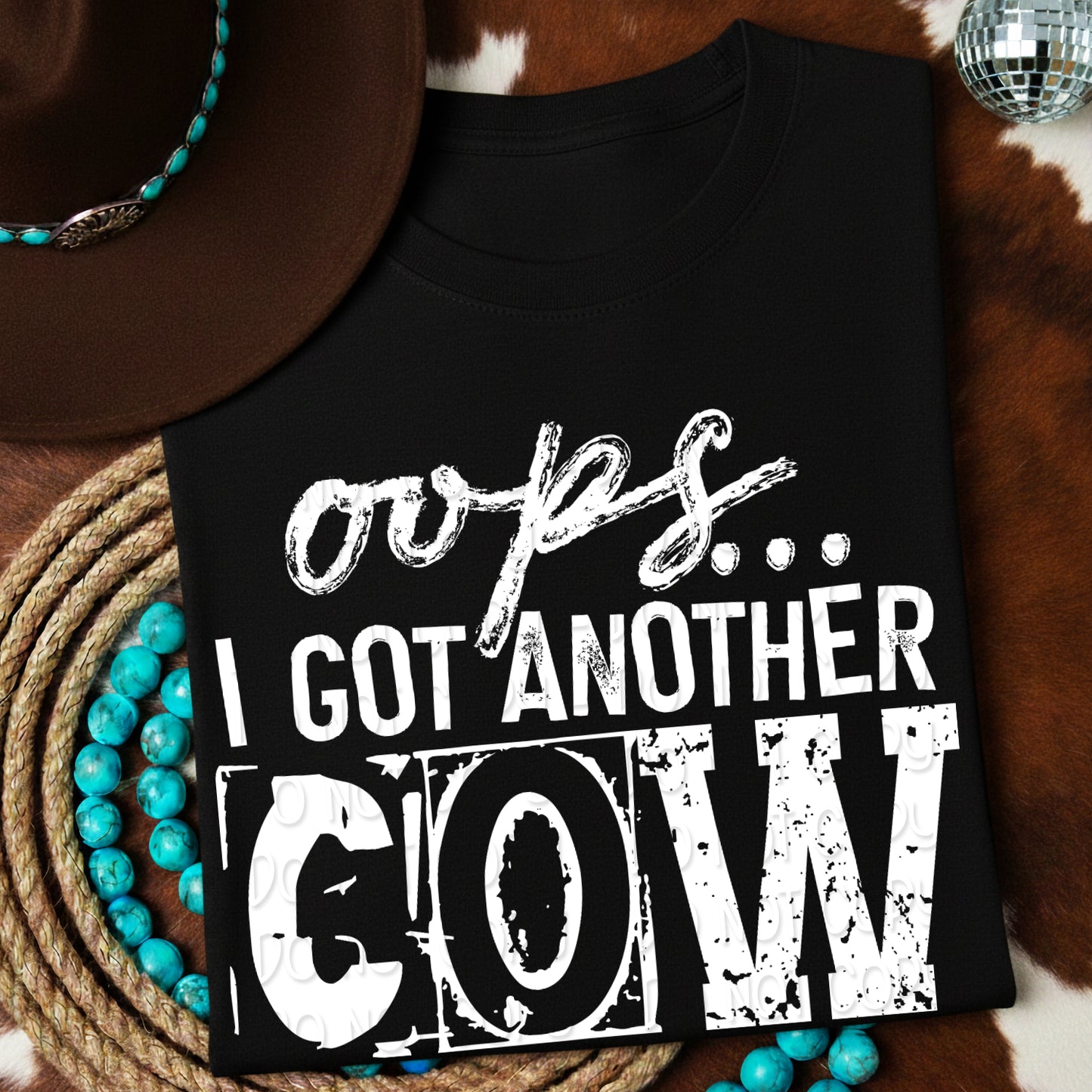 Oops I Got Another Cow 1 - Digital PNG Design