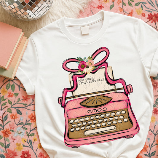 Plot Twist: I Still Don't Care 1 - 2026 Digital PNG Design