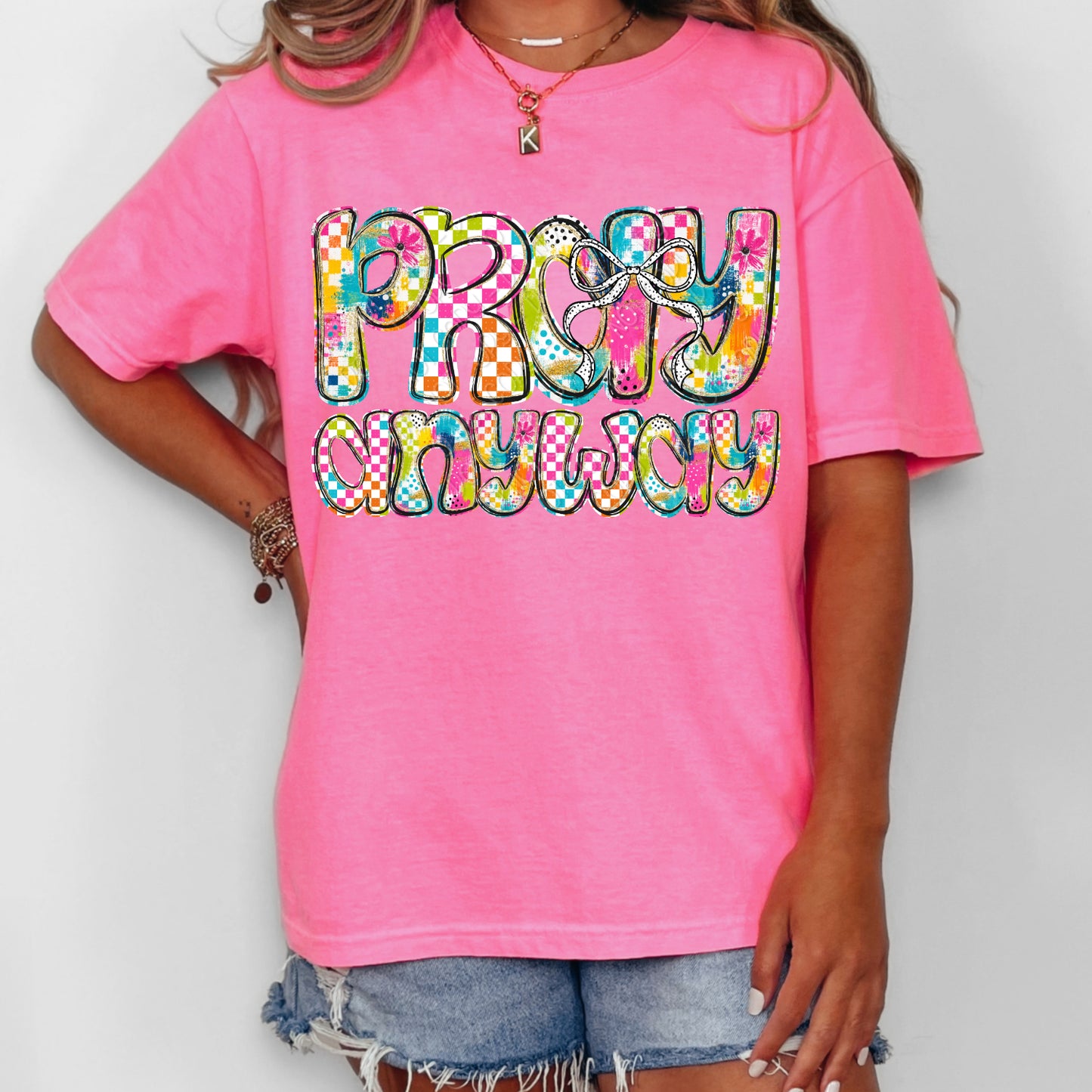 Pray Anyway 1 - 2026 Digital PNG Design