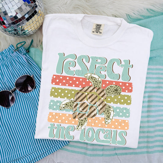 Respect The Locals 1 - 2026 Digital PNG Design