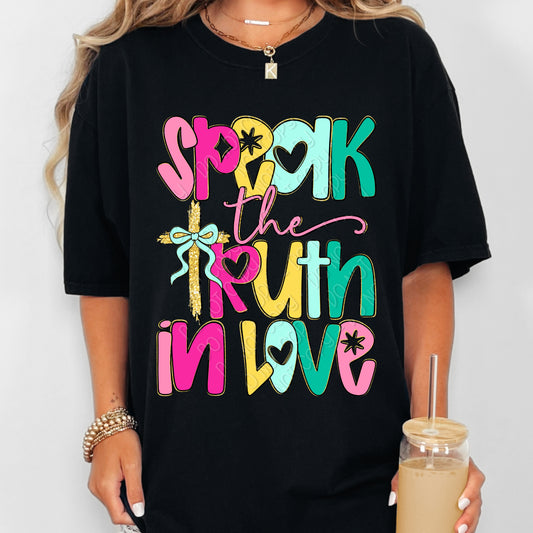 Speak The Truth In Love 1 - 2026 Digital PNG Design