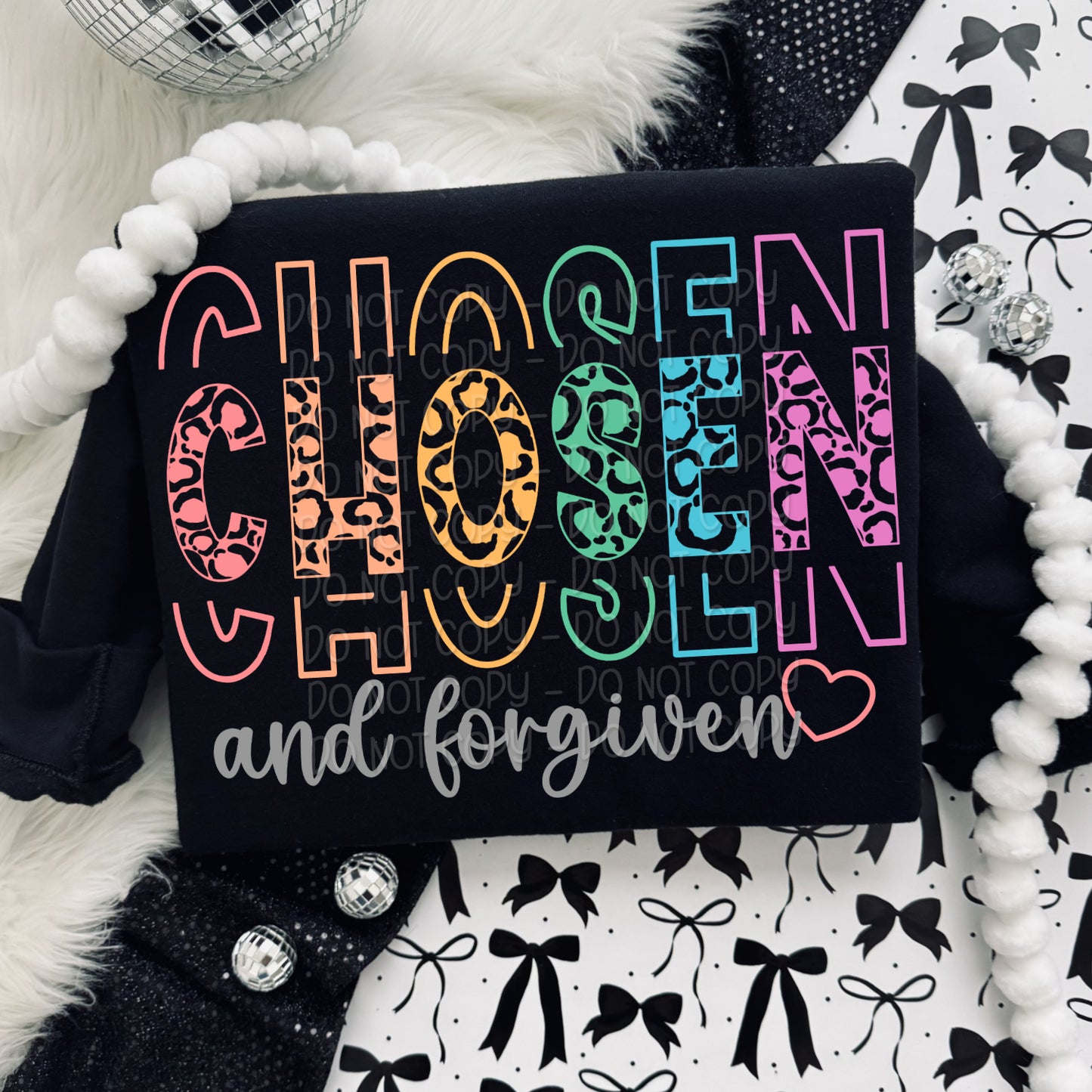 Stacked Chosen and Forgiven 1 - 2024 Digital PNG Design