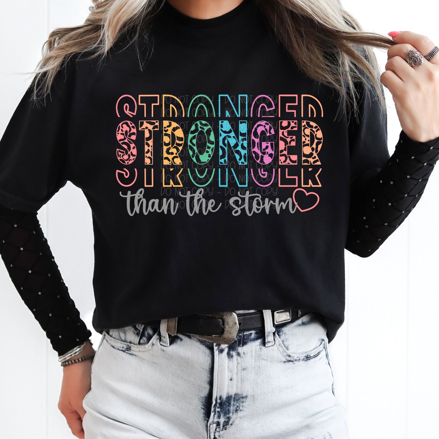 Stacked Stronger Than The Storm 1 - 2024 Digital PNG Design