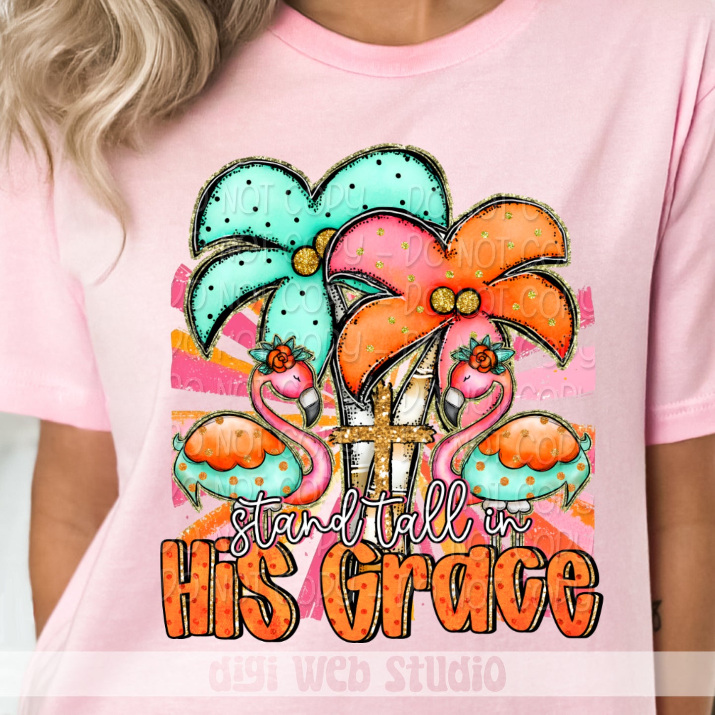 Stand Tall In His Grace 1 - 2025 Digital PNG Design