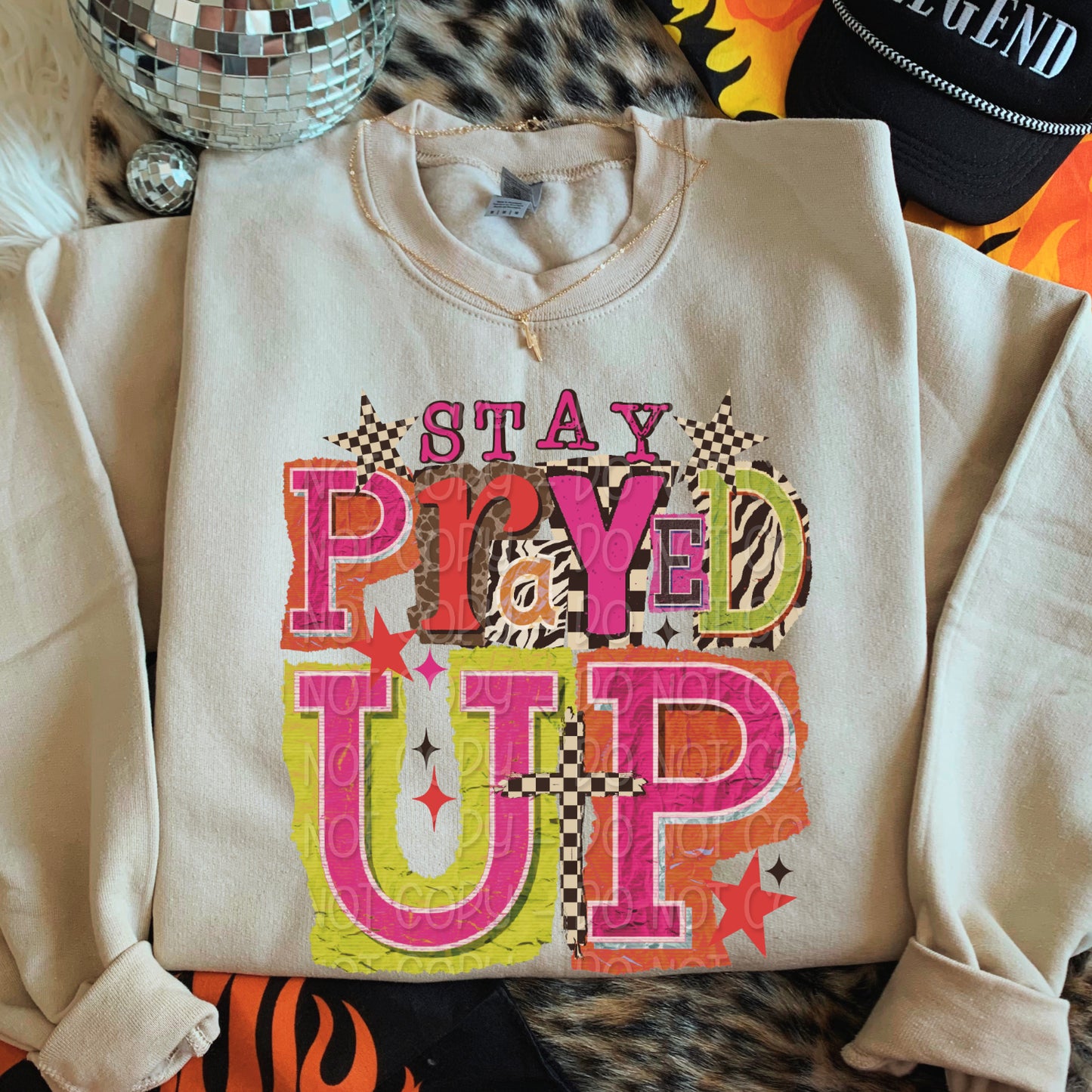 Stay Prayed Up 1 - 2025 Digital PNG Design