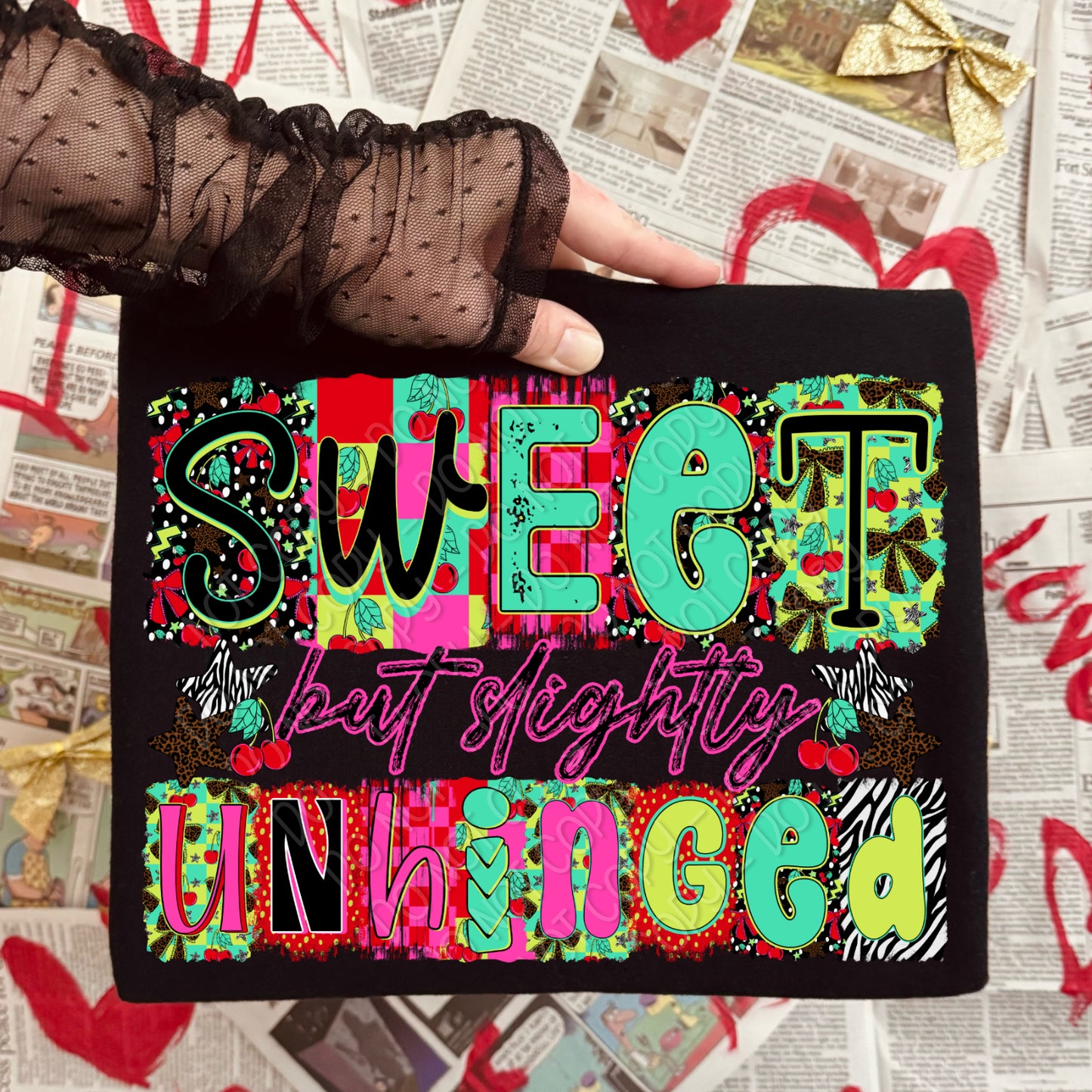 Sweet But Slightly Unhinged 1 - 2026 Digital PNG Design